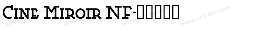 Cine Miroir NF字体转换